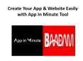 Create Your App & Website Easily with App In Minute Tool PowerPoint PPT Presentation