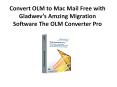 Convert OLM to Mac Mail Free in Mac PowerPoint PPT Presentation