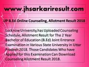 UP B.Ed Online Counseling, Allotment Result 2018