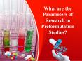 Parameters in Preformulation Studies PowerPoint PPT Presentation