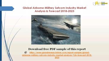 Airborne Military Satcom Industry Market Analysis & Forecast 2018-2023