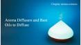 Aroma Diffusers and Best Oils to Diffuse PowerPoint PPT Presentation