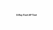 X ray foot ap test