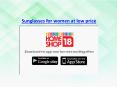 Buy the Best Sunglasses for Women at Homeshop18