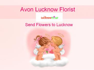 Send flowers to Lucknow (4)