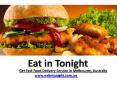 Eat In Tonight Offers Fast Food Delivery Service to Feed Your Hungry Stomach PowerPoint PPT Presentation