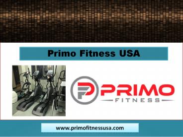 Primo Fitness USA