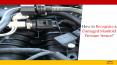 How to Recognize a Damaged Manifold Pressure Sensor PowerPoint PPT Presentation