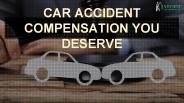 Car Accident Compensation You Deserve