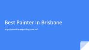 Best Painter In Brisbane