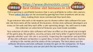 Best Online slot bonuses In UK