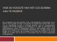Hoe de hoogte van het LCD-scherm aan te passen? PowerPoint PPT Presentation