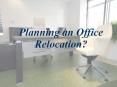 Planning An Office Relocation PowerPoint PPT Presentation