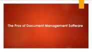 The Pros of Document Management Software