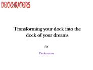 Best water dock accessories by Dockorators