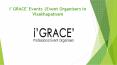 Event organizers in visakhapatnam | I'GRACE' Events PowerPoint PPT Presentation