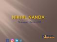 Nikhil Nanda Biography | JHS India PowerPoint PPT Presentation