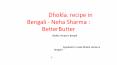 ধোকলা, Dhokla. recipe in Bengali - Neha Sharma : BetterButter PowerPoint PPT Presentation