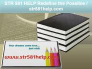 STR 581 HELP Redefine the Possible / str581help.com