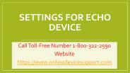 Settings For Echo Device