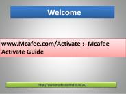 www.Mcafee.com/Activate :- Mcafee Activate Guide