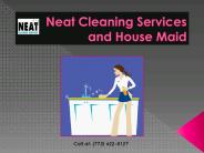 Neat Cleaning Services and House Maid in Chicago
