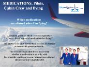 MEDICATIONS, Pilots, Cabin Crew and flying