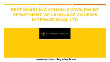 Best Boarding Schools WorldwideDepartment of Language Courses International LTD
