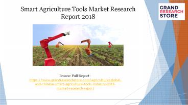 Smart Agriculture Tools Market Research Report 2018