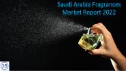 Saudi Arabia Fragrances Market Report 2022
