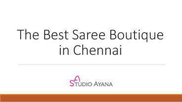 The Best Saree Boutique in Chennai