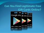 Can You Find Legitimate Free Gift Cards Online?