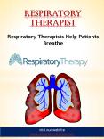 Respiratory Therapist PowerPoint PPT Presentation