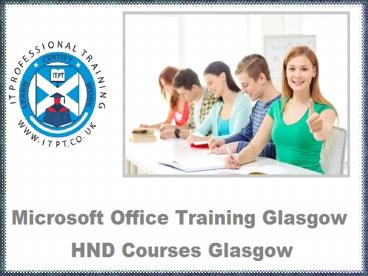 Benefits of HND Courses Glasgow