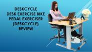 Deskcycle Reviews | Pedal Exerciser Desk Exercise Bike
