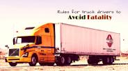 Rules for Truck Drivers to Avoid Fatality