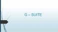 Google G-suite - Gnaritus Tech PowerPoint PPT Presentation