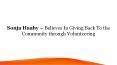 Sonja Haaby – Believes In Giving Back To the Community through Volunteering PowerPoint PPT Presentation