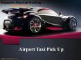 Airport taxi pick up PowerPoint PPT Presentation