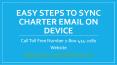 Easy Steps To Sync Charter Email On Device PowerPoint PPT Presentation