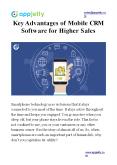 Key Advantages of Mobile CRM Software for Higher Sales PowerPoint PPT Presentation