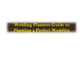 Wedding Planners Guide to Planning a Perfect Wedding PowerPoint PPT Presentation