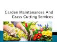 Garden Maintenance And Grass Cutting Services PowerPoint PPT Presentation