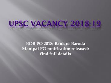 UPSC Vacancy 2018-19