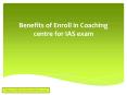 Benefits of Enroll in IAS Coaching PowerPoint PPT Presentation