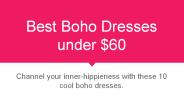 10 Best Boho Dresses under $60