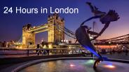 24 Hours in London