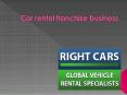 New age car rental franchise business PowerPoint PPT Presentation