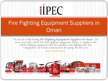 Fire Contractors in Oman-Fire Fighting Equipment Suppliers