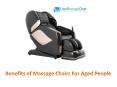 Benefits of Massage Chairs For Aged People